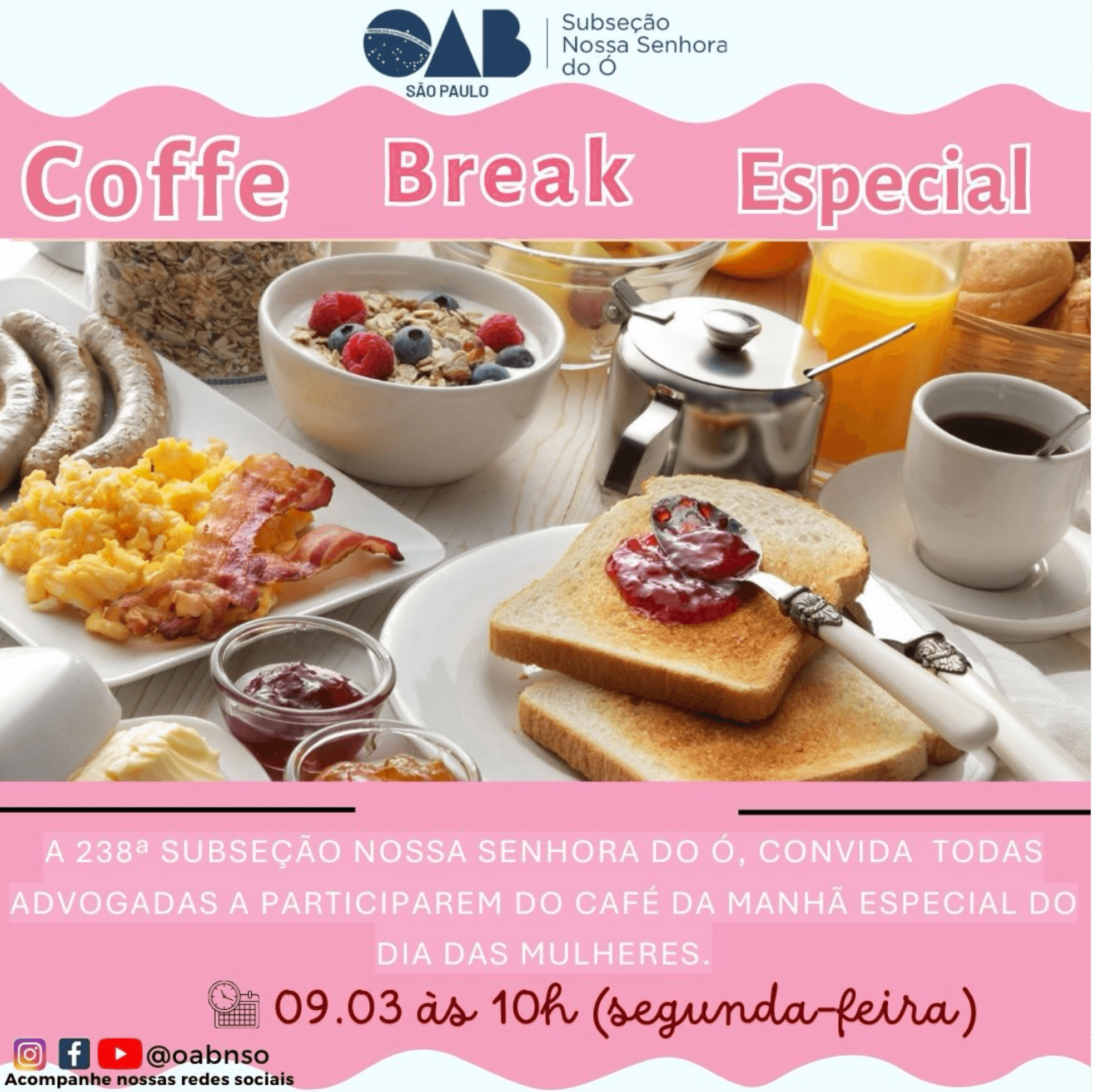 Coffe Break Especial em comemoração ao Dia Internacional da Mulher 👩 ❤️