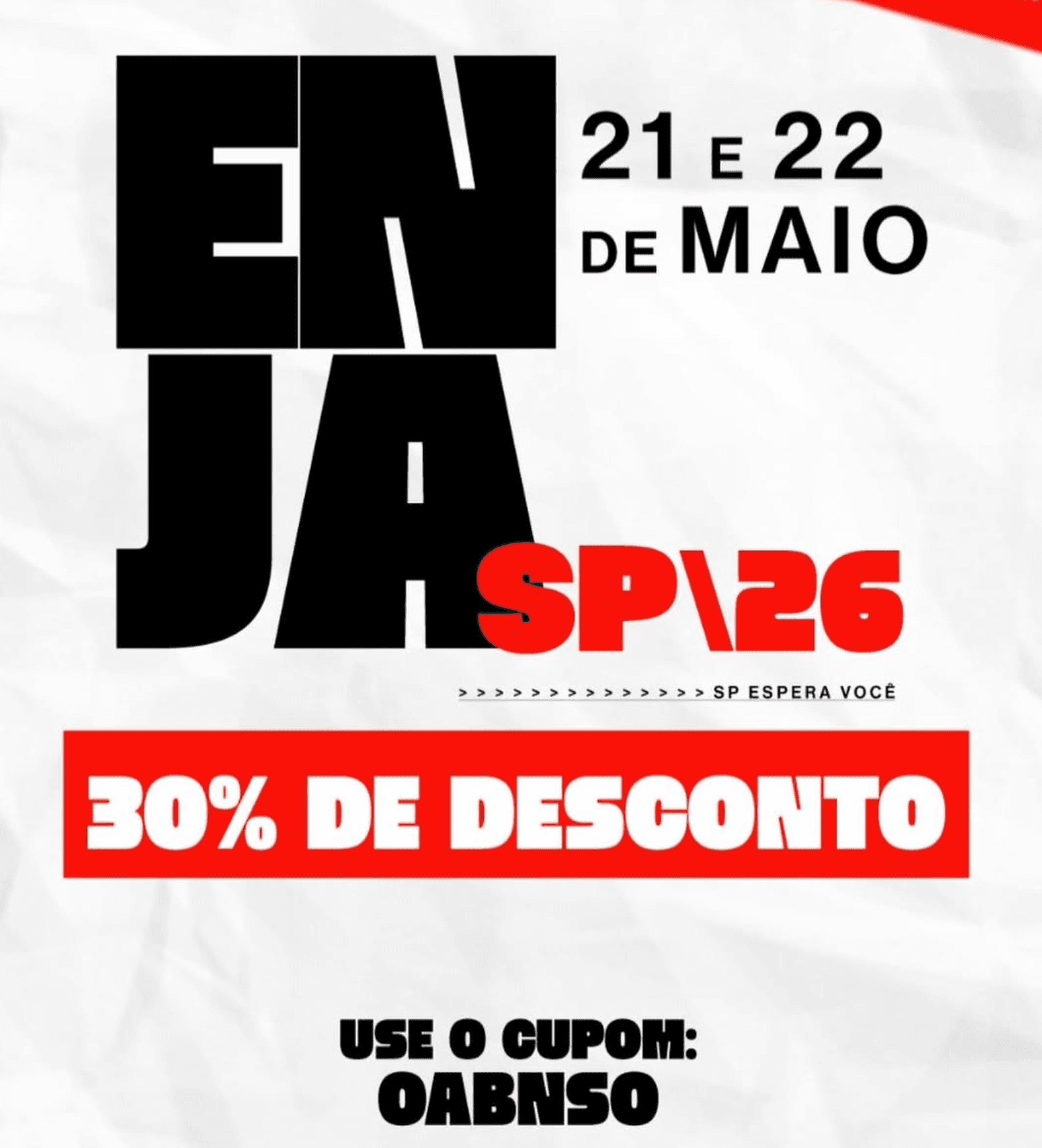 30% de Desconto: ENJA - Encontro Nacional da Jovem Advocacia